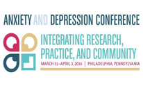 Anxiety and Depression Conference 2016, Philadelphia, PA